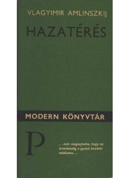 Amlinszkij, Vlagyimir - Hazatérés Amlinszkij, Vlagyimir - Hazatérés, Budapest 1975 antikvár könyv