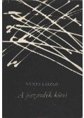 Nemes László - A jószándék kövei