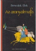 Benedek Elek - Az aranyalmafa