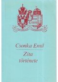 Csonka Emil - Zita története