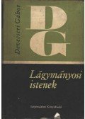 Devecseri Gábor - Lágymányosi istenek