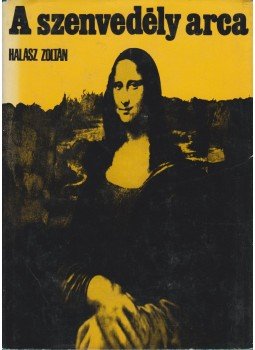 Halász Zoltán - A szenvedély arca