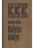 Kelemen Attila - Kutyáskönyv