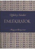 Ujfalvy Sándor - Emlékiratok
