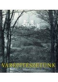 Gerő László - Várépítészetünk