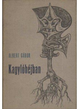 Albert Gábor - Kagylóhéjban Albert Gábor - Kagylóhéjban, Budapest 1974 antikvár könyv