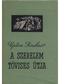 Sinclair, Upton - A szerelem tövises útja