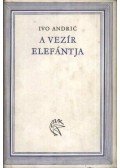 Andric, Ivo - A vezír elefántja