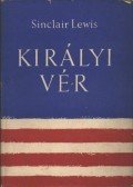 Lewis,Sinclair - Királyi vér