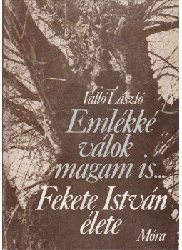 Valló László - Emlékké válok magam is... Valló László - Emlékké válok magam is..., Budapest 1986 antikvár könyv