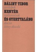 Bálint Tibor - Kenyér és gyertyaláng