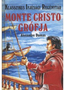 Alexandre Dumas - Monte Cristo grófja Alexandre Dumas - Monte Cristo grófja, Budapest 0 antikvár könyv