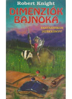 Knight, Robert - Dimenziók bajnoka Knight, Robert - Dimenziók bajnoka, Budapest 1994 antikvár könyv