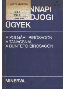 Rév Erika - Mindennapi családjogi ügyek Rév Erika - Mindennapi családjogi ügyek, Budapest 1979 antikvár könyv