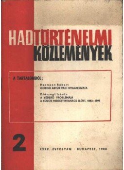 Több író - Hadtörténelmi közlemények Több író - Hadtörténelmi közlemények, Budapest 1988 antikvár könyv