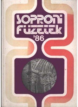 Sarkady Sándor - Soproni Füzetek '86 Sarkady Sándor - Soproni Füzetek '86, Soppron 1986 antikvár könyv