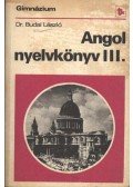 Dr. Budai László - Angol nyelvkönyv III.