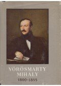 Balassa László,Lukácsy Sándor - Vörösmarty Mihály (1800-1855)