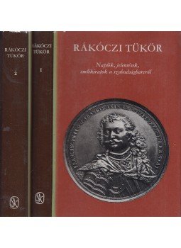 Köpeczi Béla, Várkonyi Ágnes - Rákoczi tükör I-II. kötet Köpeczi Béla, Várkonyi Ágnes - Rákoczi tükör I-II. kötet, Budapest 1973 antikvár könyv