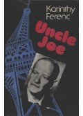 Karinthy Ferenc - Uncle Joe