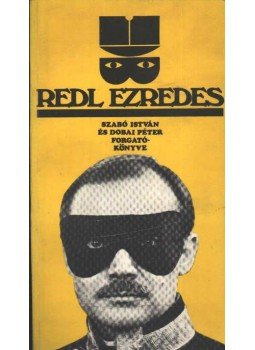 Dobai Péter, Szabó István - Redl ezredes Dobai Péter, Szabó István - Redl ezredes, 0 antikvár könyv