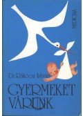Rákoczi István - Gyeremeket várunk