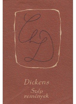 Charles Dickens - Szép remények Charles Dickens - Szép remények, Budapest 1959 antikvár könyv
