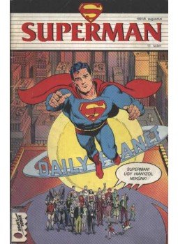 Byrne, John - Superman 1991/8. augusztus 11. szám Byrne, John - Superman 1991/8. augusztus 11. szám, Budapest 1991 antikvár könyv