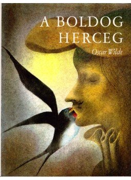 Oscar Wilde - A boldog herceg Oscar Wilde - A boldog herceg, Budapest 1976 antikvár könyv