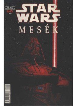 Woodring, Jim, Zahn, Timothy, David, Peter, Marz, Ron - Star Wars 2000/2. 17. szám - Mesék Woodring, Jim, Zahn, Timothy, David, Peter, Marz, Ron - Star Wars 2000/2. 17. szám - Mesék, Budapest 2000 antikvár könyv