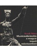 Aradi Nóra - Munkásábrázolás a magyar képzőművészetben
