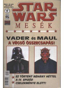 Marz, Ron - Star Wars 2002/6. 33. szám - Mesék Marz, Ron - Star Wars 2002/6. 33. szám - Mesék, Budapest 2002 antikvár könyv
