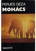 Perjés Géza - Mohács