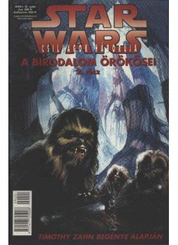 Zahn, Timothy - Star Wars 1991/1. 10. szám (A birodalom örökösei 2. rész) Zahn, Timothy - Star Wars 1991/1. 10. szám (A birodalom örökösei 2. rész), Budapest 1999 antikvár könyv