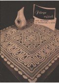 Villányi Emilné (szerk.) - Fürge Ujjak 1962. VI. éfvolyam (Hiányos)