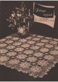 Villányi Emilné (szerk.) - Fürge Ujjak 1963. VII. évfolyam (Hiányos)