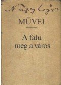 Nagy Lajos - A falu meg a város