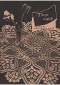 Villányi Emilné (szerk.) - Fürge Ujjak 1959. III. évfolyam (Hiányos)
