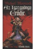 Moorcock, Michael - Melnibonéi Elric és az Igazgyöngy Erődje