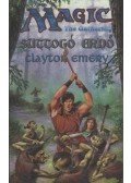 Emery, Clayton - Suttogó erdő