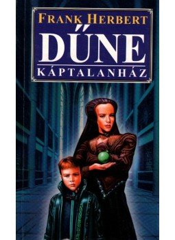 Herbert, Frank - Dűne - Káptalanház Herbert, Frank - Dűne - Káptalanház, Budapest 1995 antikvár könyv