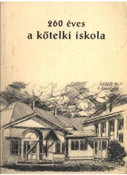 Boros Imre - 260 éves a kőtelki iskola Boros Imre - 260 éves a kőtelki iskola, Kőtelek 1996 antikvár könyv