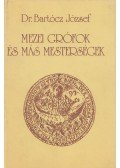 Bartócz József - Mezei grófok és más mesterségek