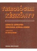 Dr. Vámos Endre - Tribológiai kézikönyv