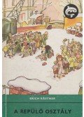 Erich Kästner - A repülő osztály