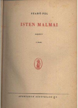 Szabó Pál - Isten malmai Szabó Pál - Isten malmai, Budapest 0 antikvár könyv