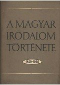 Több szerző - A magyar irodalom története (1849-1905)
