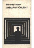 Borbély Tibor - Gyémánttörvény