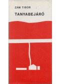 Zám Tibor - Tanyabejáró