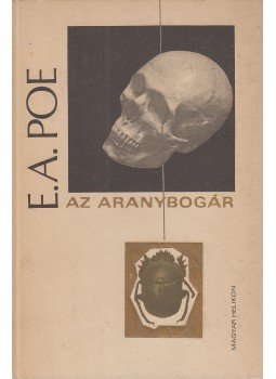 Edgar Allan Poe - Az aranybogár Edgar Allan Poe - Az aranybogár, Budapest 1972 antikvár könyv
